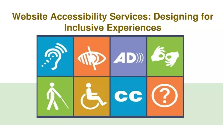 website accessibility services designing for inclusive experiences