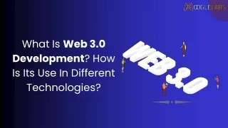 What Is Web 3.0 Development? How Is Its Use In Different Technologies?