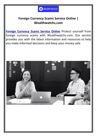 Foreign Currency Scams Service Online | Wealthwatchs.com
