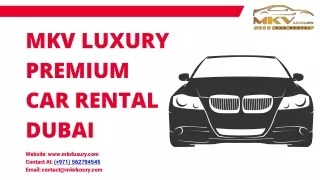 Hire Luxury Car Dubai |  971562794545 | Rent A Luxury Car For A Day