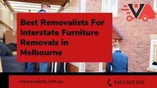Best Removalists For Interstate Furniture Removals in Melbourne
