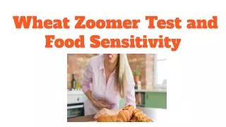 Wheat Zoomer Test and Food Sensitivity