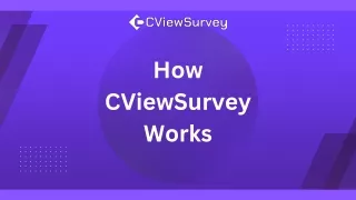 How CViewSurvey Works