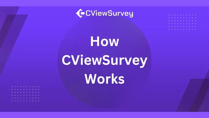 how cviewsurvey works