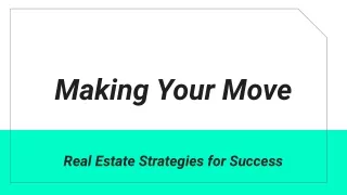 making your move