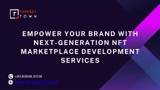 Empower Your Brand with Next-Generation NFT Marketplace Development Services