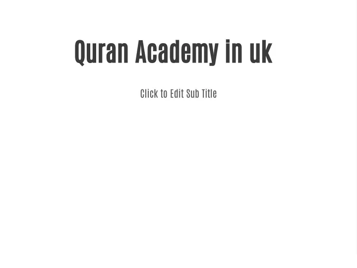 quran academy in uk