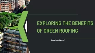 Exploring The Benefits Of Green Roofs In Residential Construction