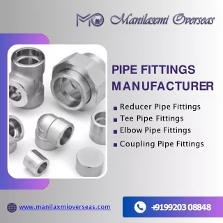 Pipe Fittings | Reducer Pipe Fitting | Tee Pipe Fitting | Manilaxmi Overseas
