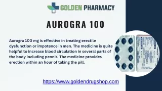 Aurogra 100 - Unlock Your Sexual Potential with Confidence