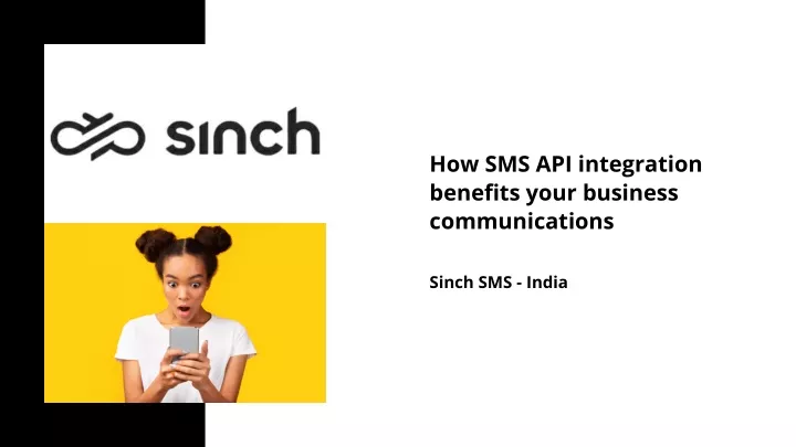 how sms api integration benefits your business