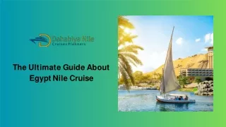 The Ultimate Guide About Egypt Nile Cruise