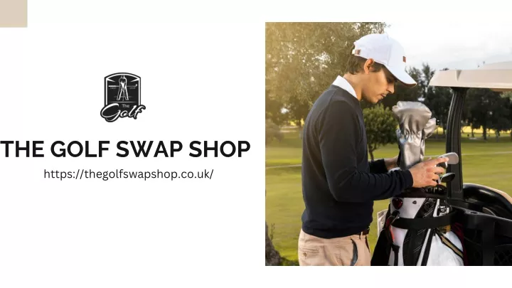the golf swap shop https thegolfswapshop co uk