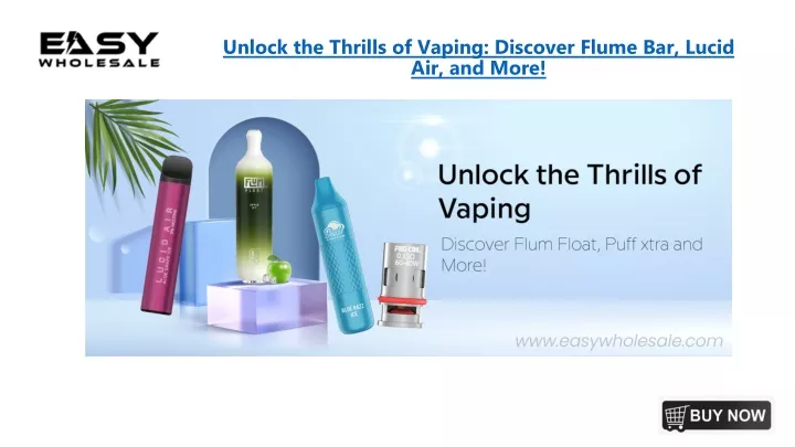 unlock the thrills of vaping discover flume bar lucid air and more