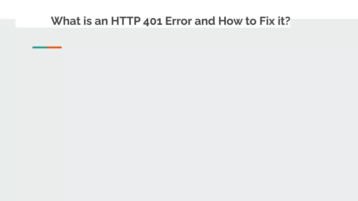 what is an http 401 error and how to fix it