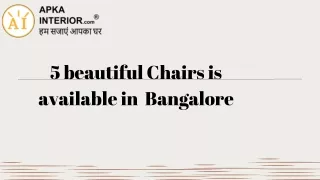 5 beautiful Chairs in Bangalore under 5000