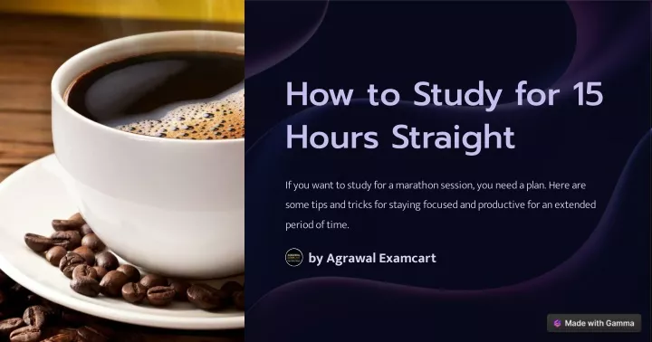 how to study for 15 hours straight