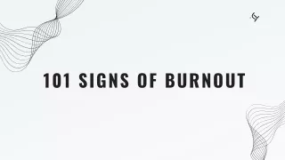 101 signs of burnout