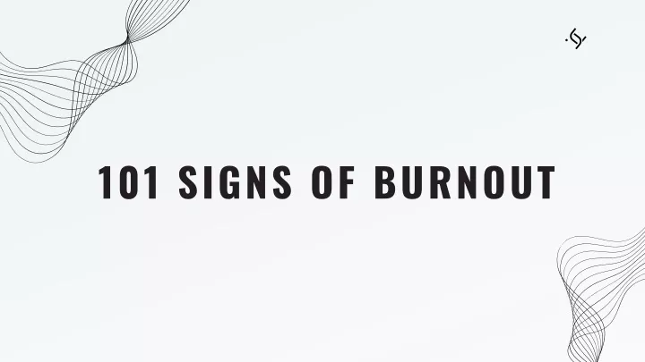 101 signs of burnout