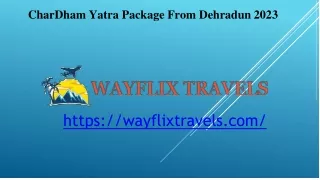 CharDham Yatra Package From Dehradun 2023