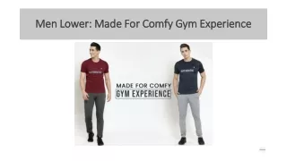men lower made for comfy gym experience