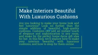 Make Interiors Beautiful With Luxurious Cushions