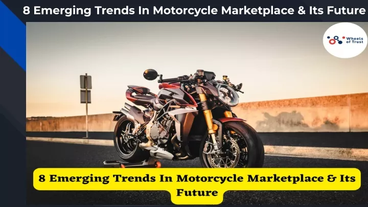 8 emerging trends in motorcycle marketplace