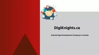 Android App Development Company in Canada - Digiknights.ca