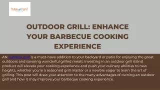 Get  the Art of Outdoor Grill Mastery