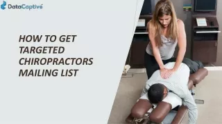 HOW TO GET TARGETED CHIROPRACTORS MAILING LIST