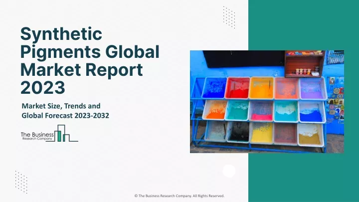 synthetic pigments global market report 2023