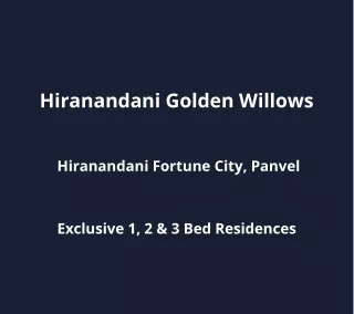 Hiranandani Golden Willows Navi Mumbai | E-Brochure