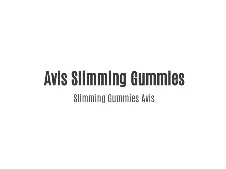 avis slimming gummies slimming gummies avis