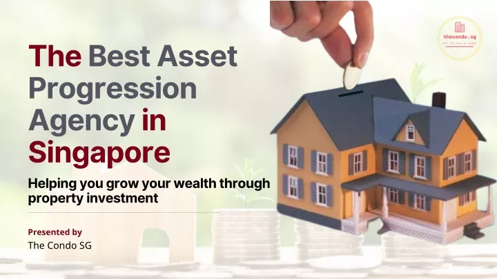 the best asset progression agency in singapore