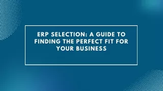 erp selection a guide to finding the perfect