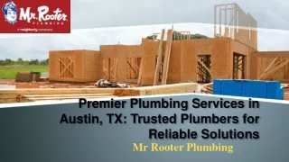 Premier Plumbing Services in Austin,TX  Trusted Plumbers for Reliable Solutions