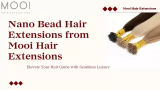 Elevate Your Style with Nano Bead Hair Extensions