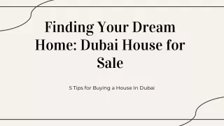 finding your dream home dubai house for sale