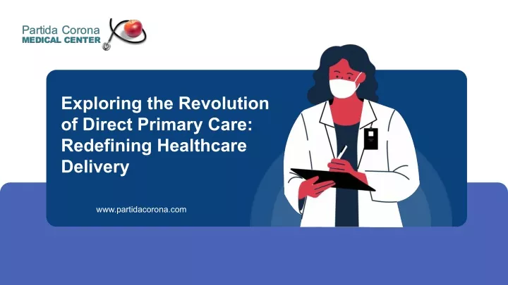 exploring the revolution of direct primary care