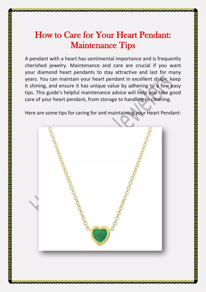 how to care for your heart pendant how to care