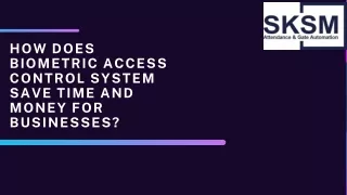 how does biometric access control system save