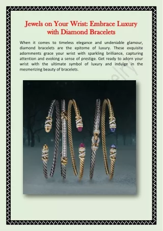 Jewels on Your Wrist Embrace Luxury with Diamond Bracelets-AltersGemJewelry