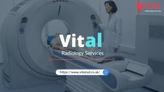 High quality teleradiology reporting services UK - Vital Radiology Services