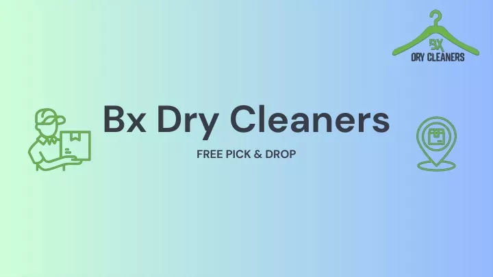 bx dry cleaners free pick drop