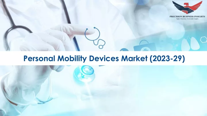 personal mobility devices market 2023 29