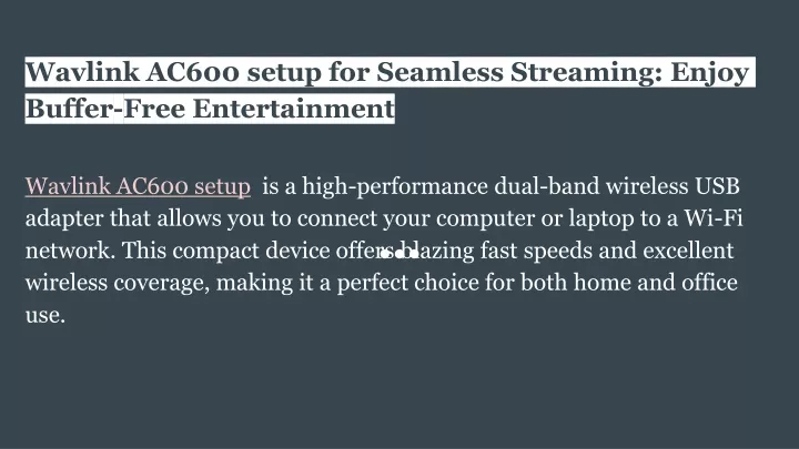 wavlink ac600 setup for seamless streaming enjoy buffer free entertainment