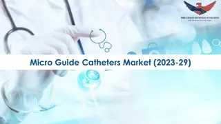 micro guide catheters market 2023 29