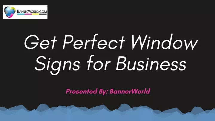 get perfect window signs for business