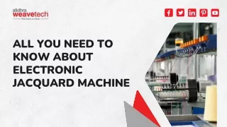 All You Need To Know About Electronic Jacquard Machine