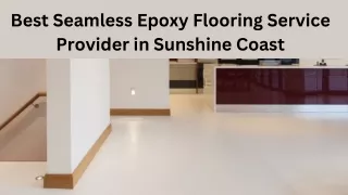Best Seamless Epoxy Flooring Service Provider in Sunshine Coast